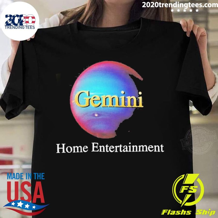 Nice gemini Home Entertainment T-shirt