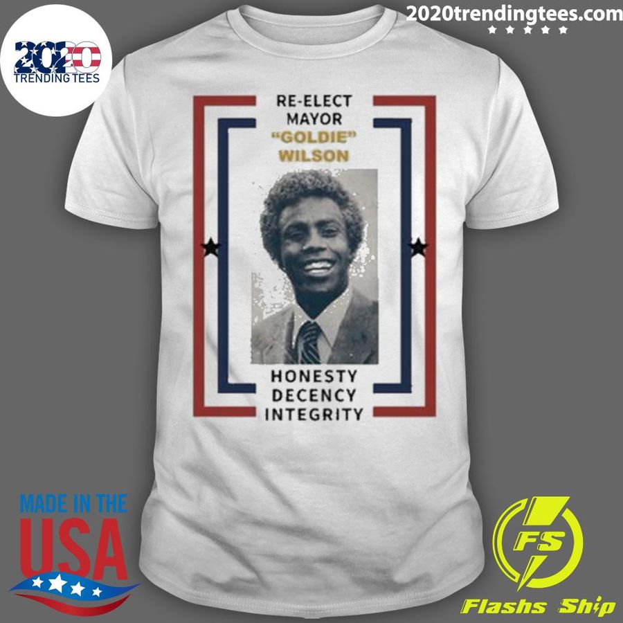 Nice goldie Wilson Honesty Decency Integrity T-shirt