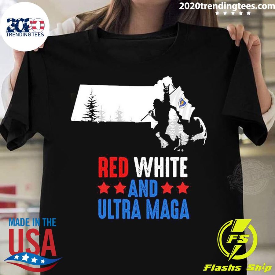 Nice massachusetts America Bigfoot Red White And Ultra Maga T-shirt