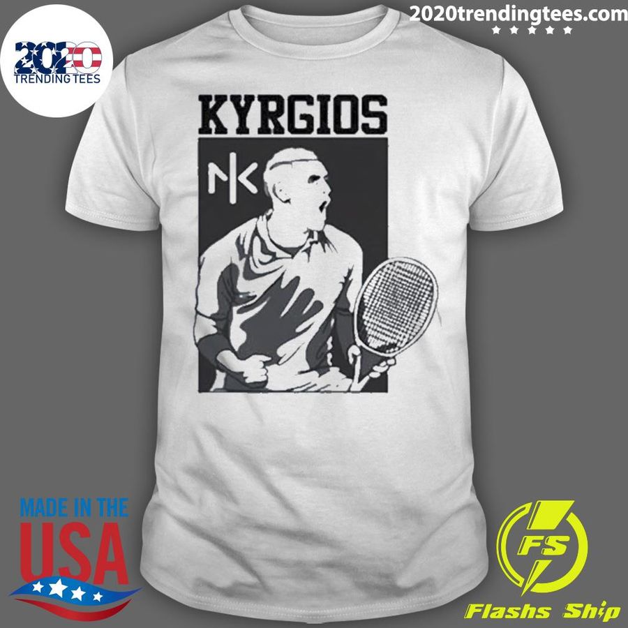 Nice nick Kyrgios Tennis 2022 T-shirt