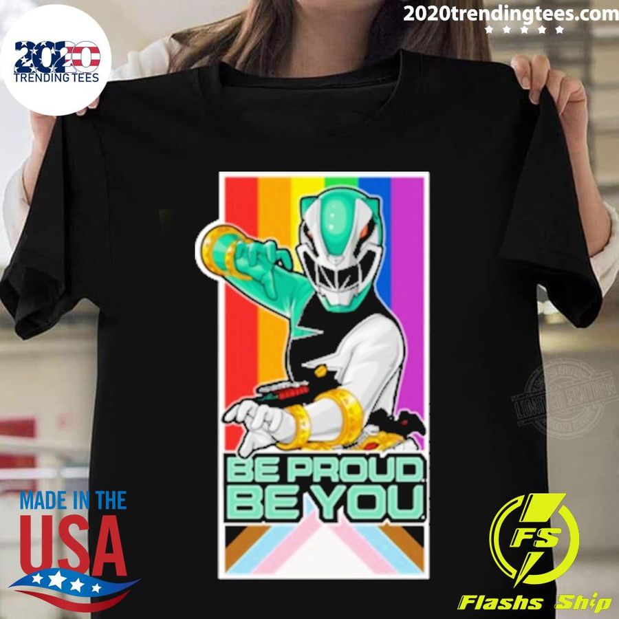 Nice the Trevor Project Be Proud Be You T-shirt