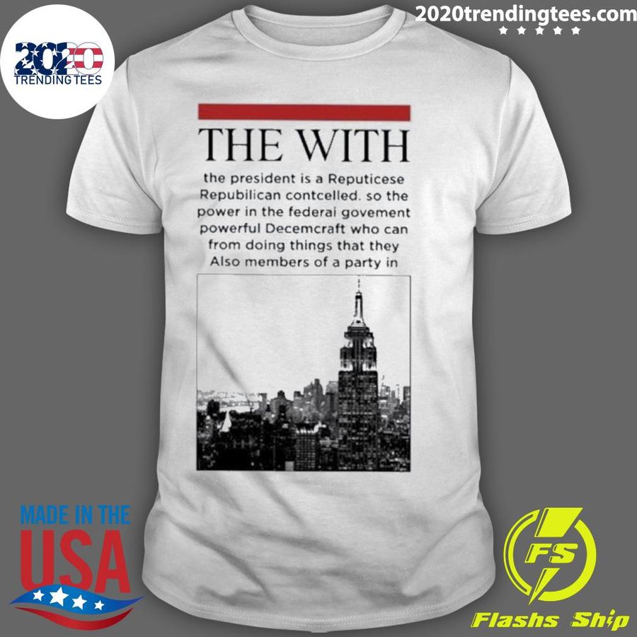 Nice the With Reputicese Republican T-shirt