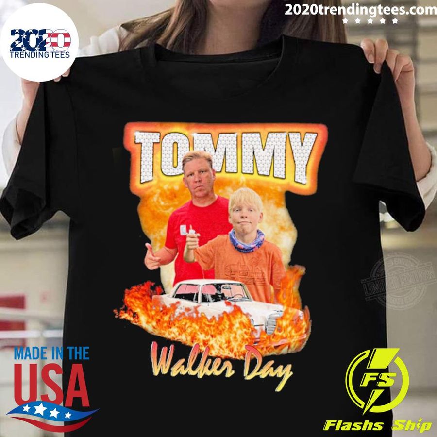 Nice tommy Walker Day T-shirt