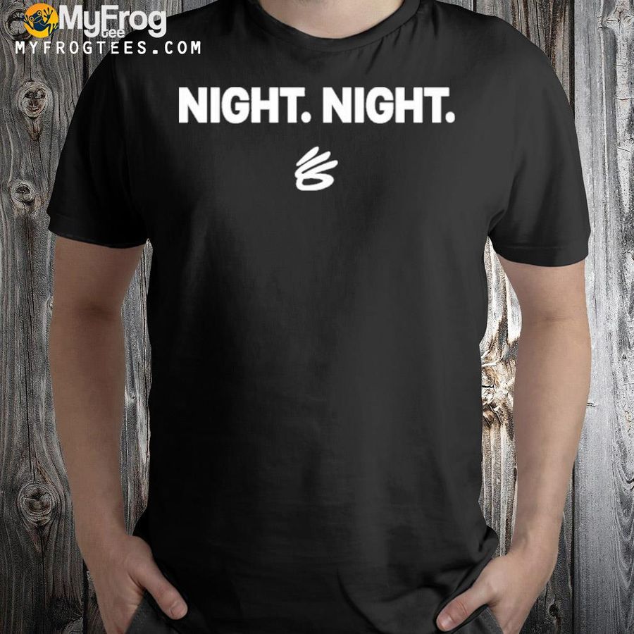 Night night 2022 shirt
