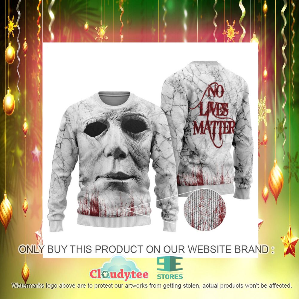 No Lives Matter Michael Myers Ugly Christmas Sweater – LIMITED EDITION