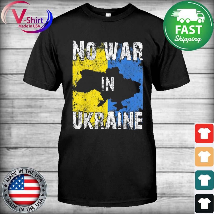 No War In Ukraine I Stand With Ukraine Flag Tee Shirt