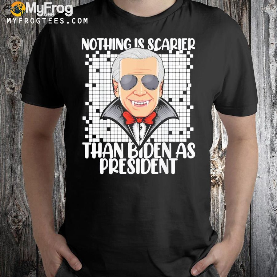 Nothing scares me but antI president Joe Biden halloween shirt