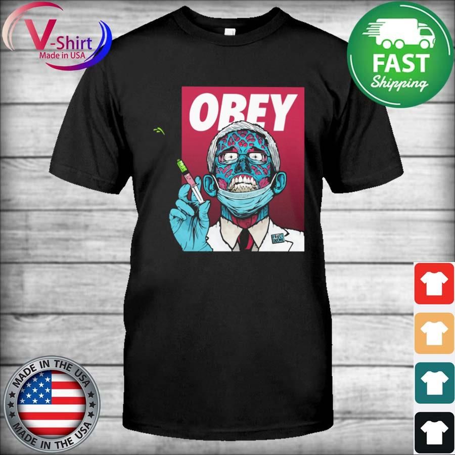 Obey Fauci Ouchie Zombie Shirt