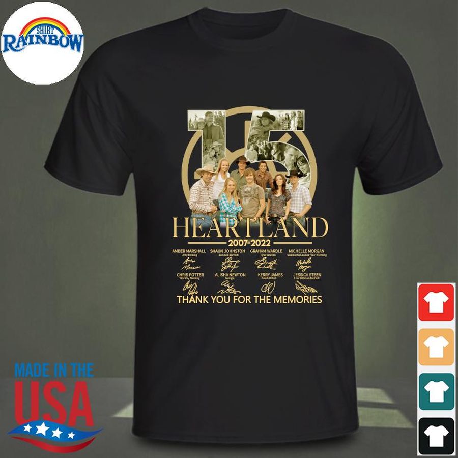Official 15 Heartland 2007 2022 thank you for the memories signatures shirt
