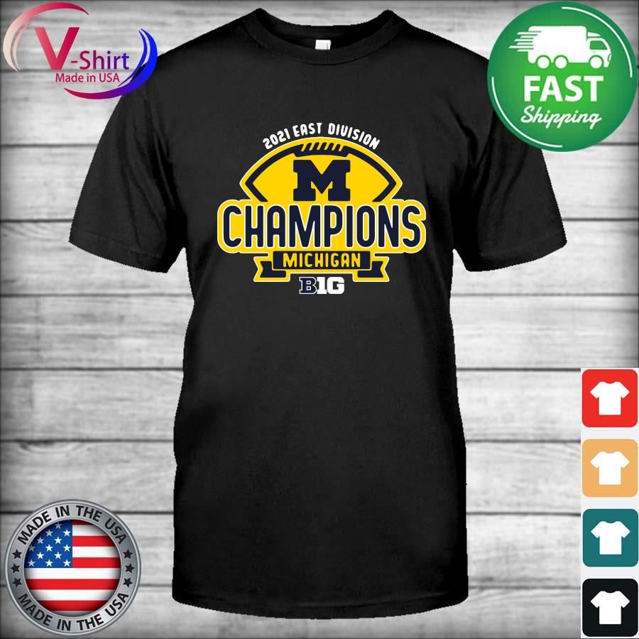 Official 2021 University of Michigan Football Big Ten East Division Champs Shirt