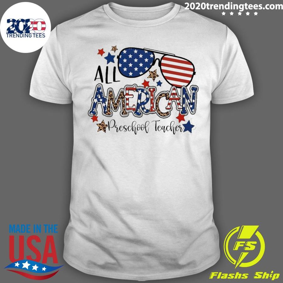 Official all American Preschool Teacher Independence Day T-shirt