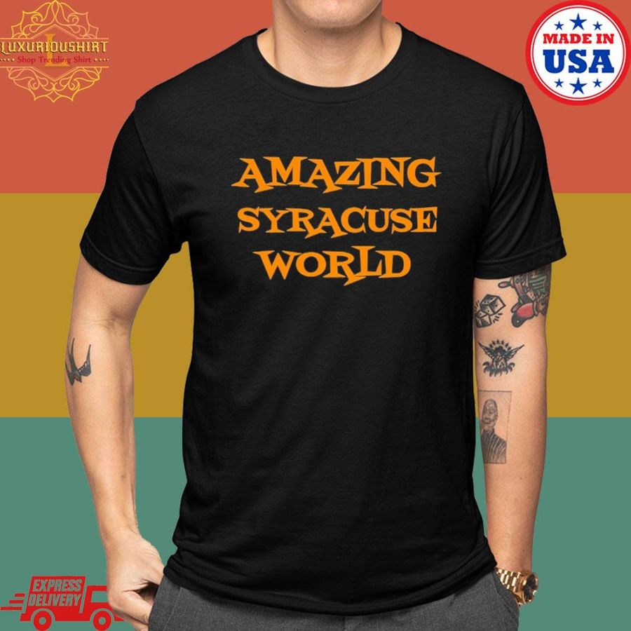 Official Amazing syracuse world shirt