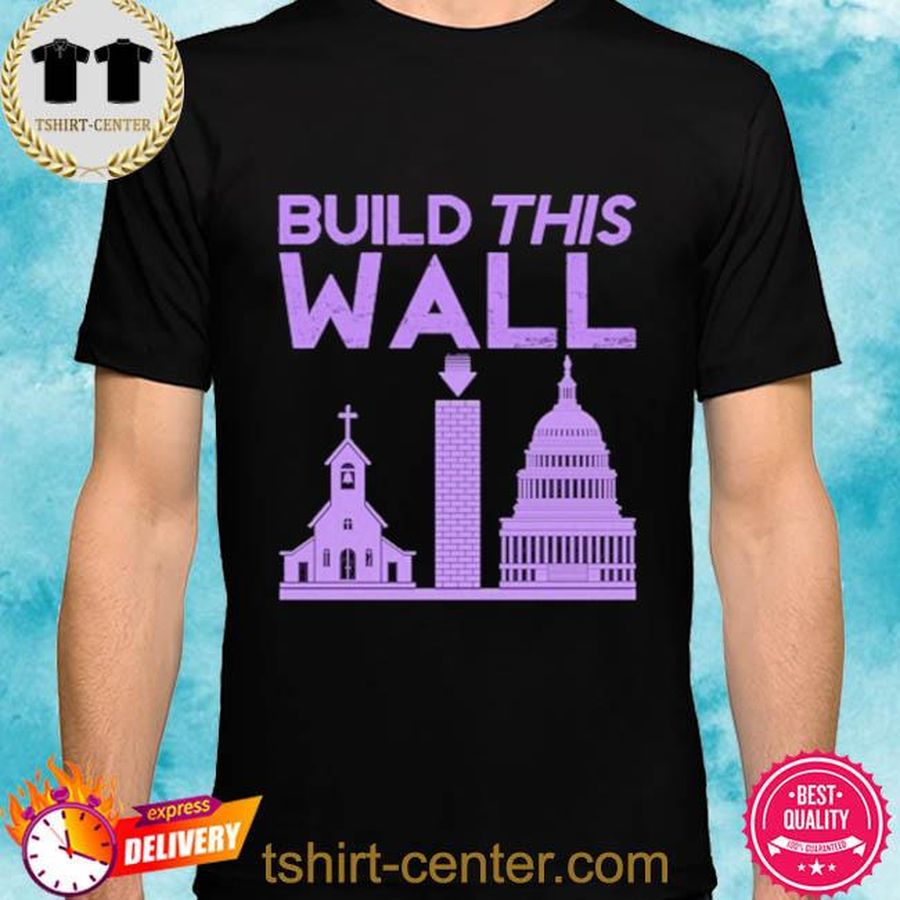 Official Build This Wall Shirt