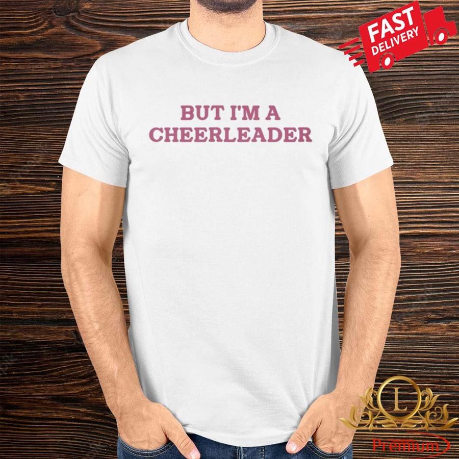 Official But I’m A Cheerleader Shirt