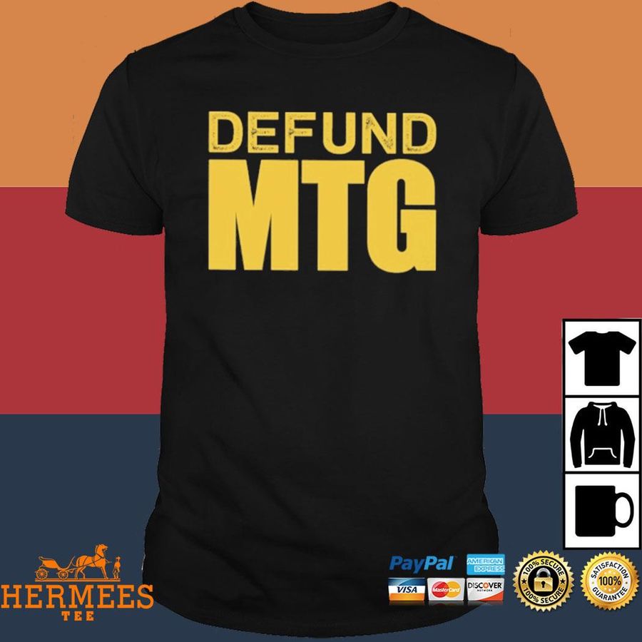 Official Defund MTG T-Shirt
