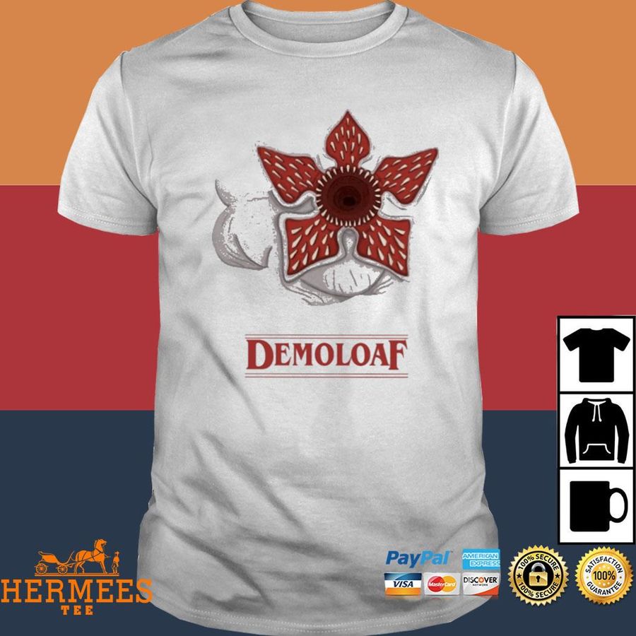 Official Demodog Demoloaf Stranger Things Shirt
