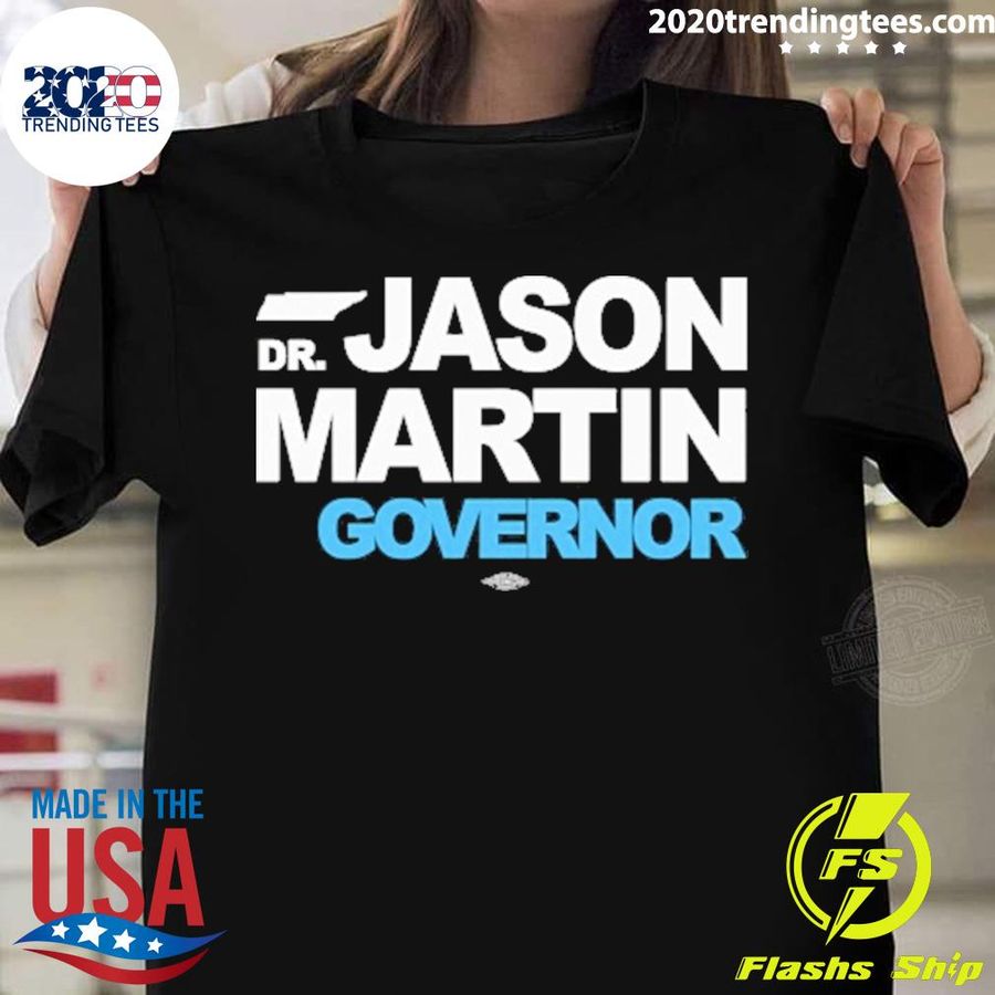 Official Dr. Jason Martin Governor T-shirt