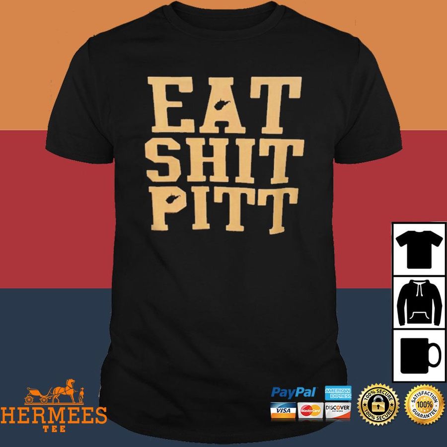 Official Eat Shit Pitt Wvu Game Day 2022 Shirt