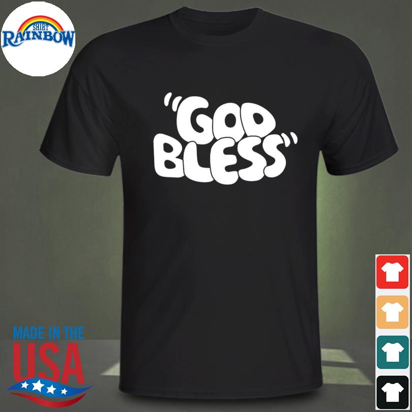 Official God Bless Hey Babe Podcast Shirt