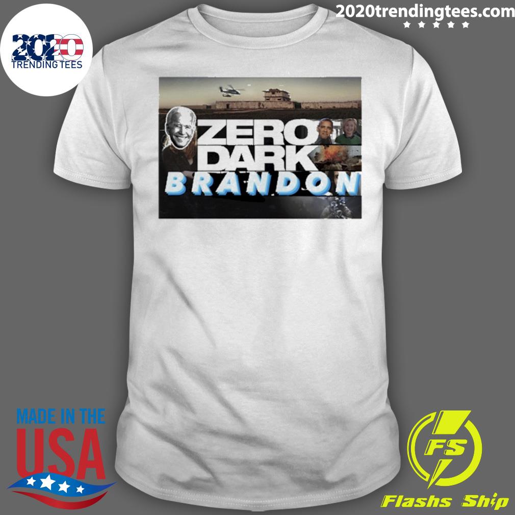 Official hillary Clinton Zero Dark Brandon T-shirt