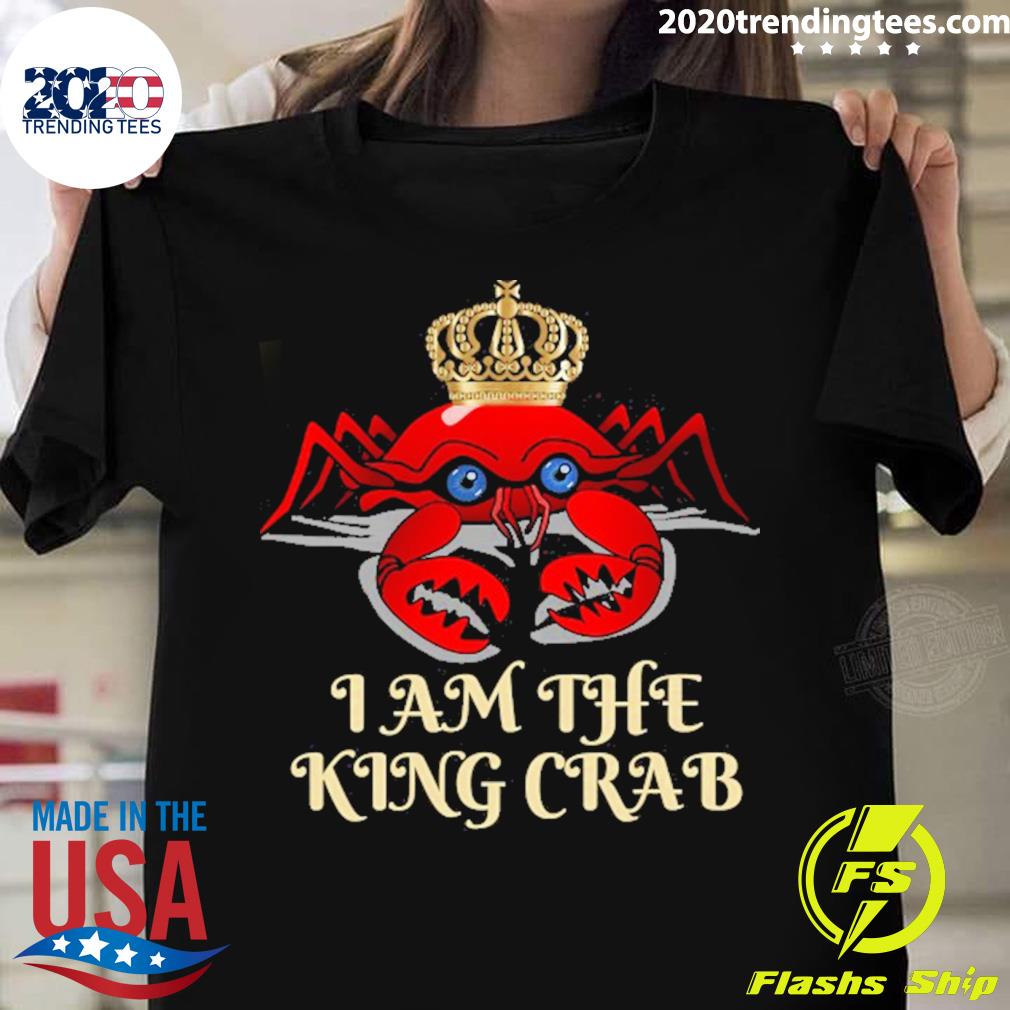 Official i Am The King Crab T-shirt