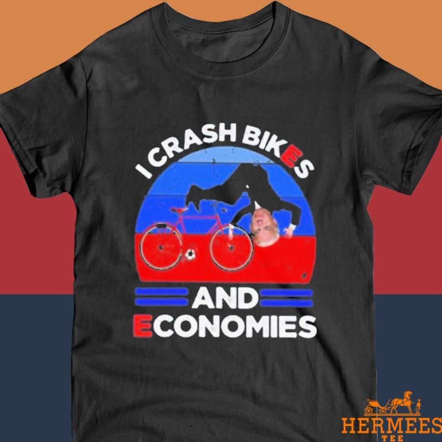 Official I Crash Bikes And Economies Joe Biden Shirt