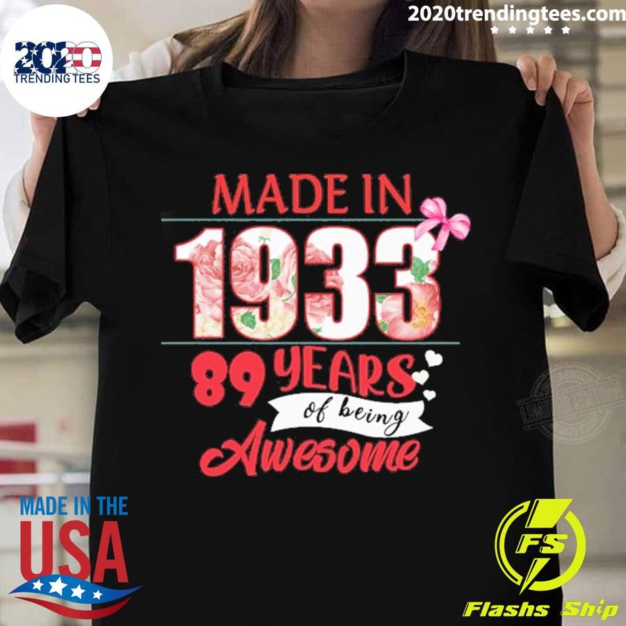 Official made In 1933 89 Year Of Being Awesome T-shirt