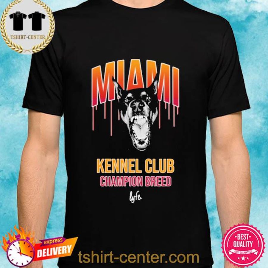 Official Miami Kennel Club Champion Breed Lyfe Shirt