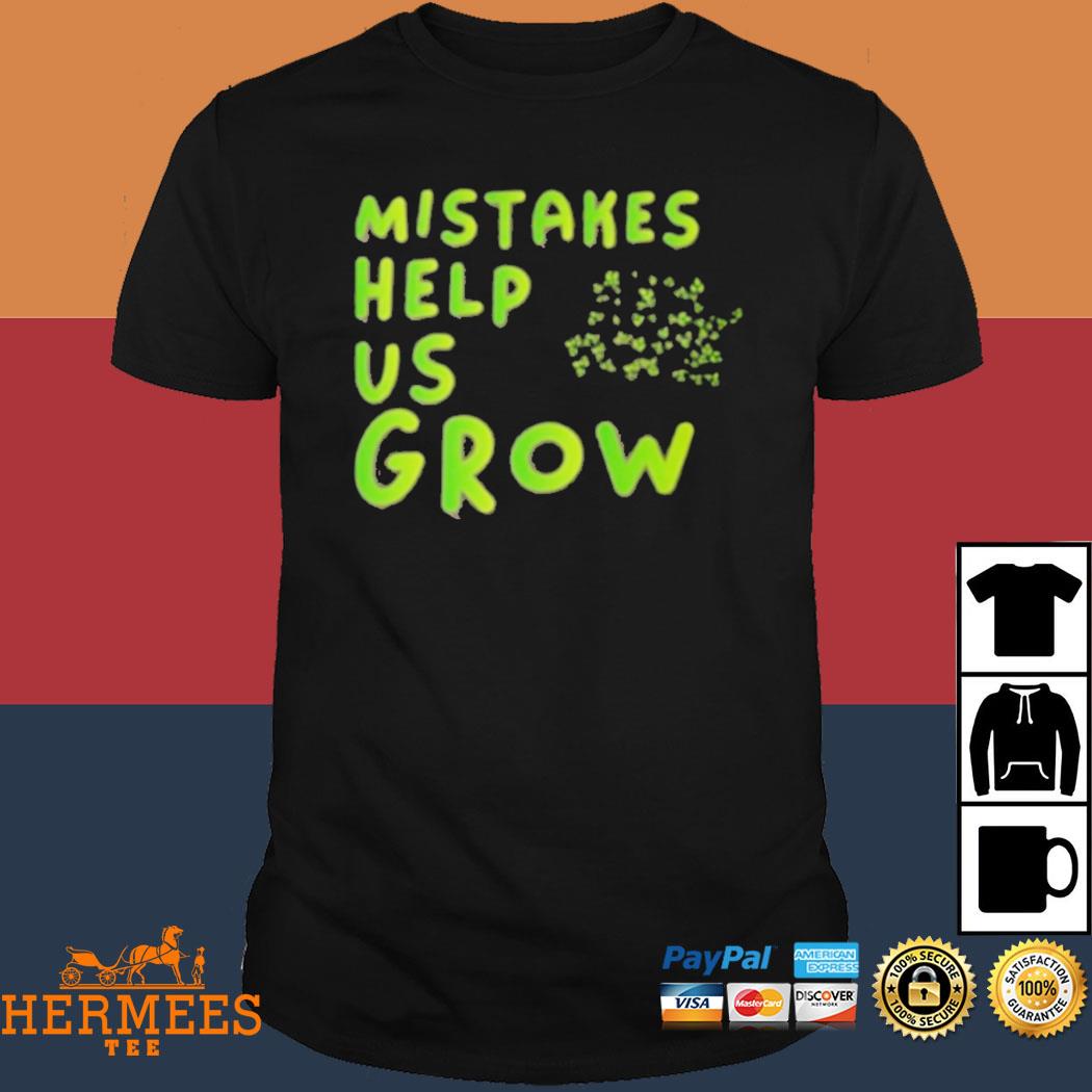Official Mistakes Help Us Grow Shirt
