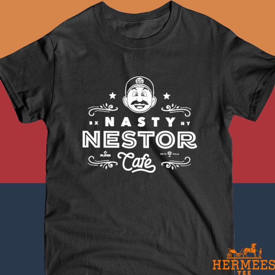 Official Nestor Cortes Roto Wear Merch Nasty Nestor Cafe Shirt