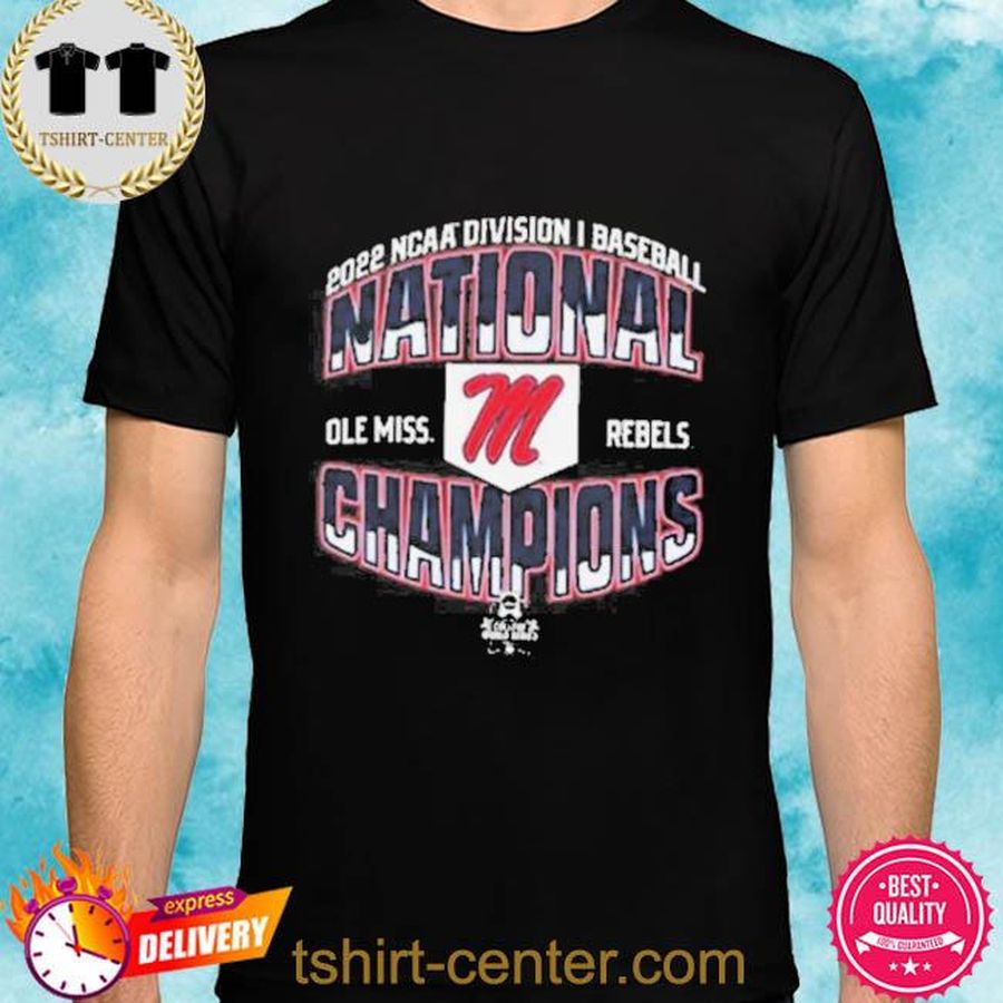 Official  Ole Miss Rebels 2022 NCAA CWS Baseball National Champions Shirt