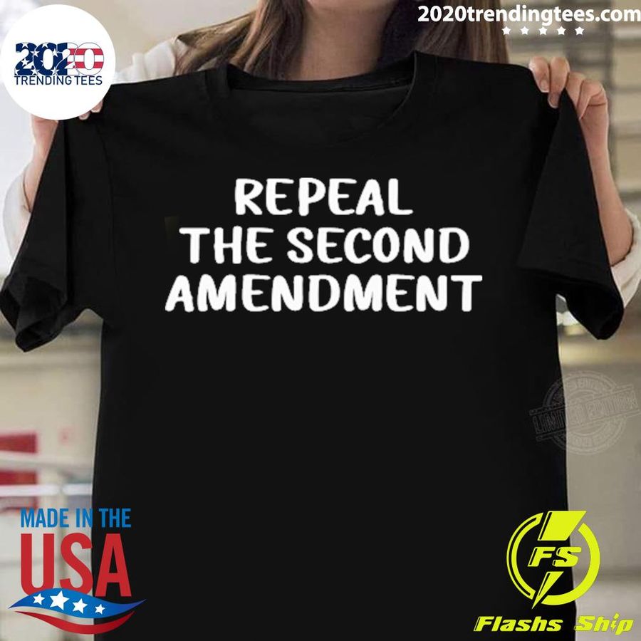 Official repeal The Second Amendment T-shirt