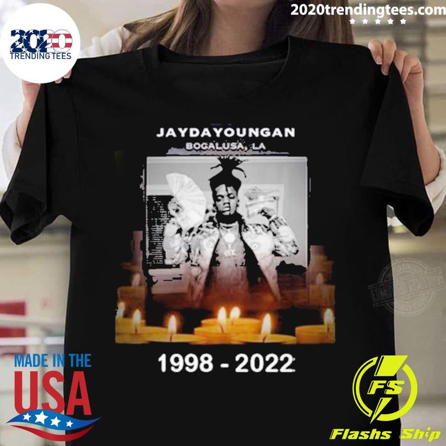 Official rest In Peace to JayDaYoungan Bogalusa LA 1998 2022 T-shirt