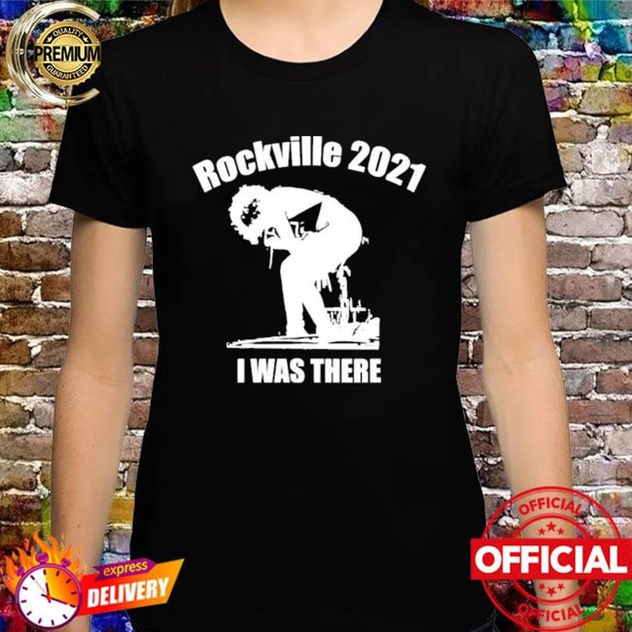 Official Rockville 2021 i was there Shirt