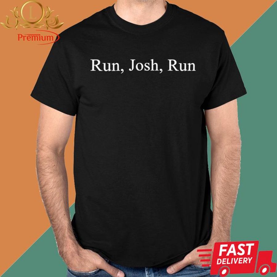 Official Run Josh Run Shirt