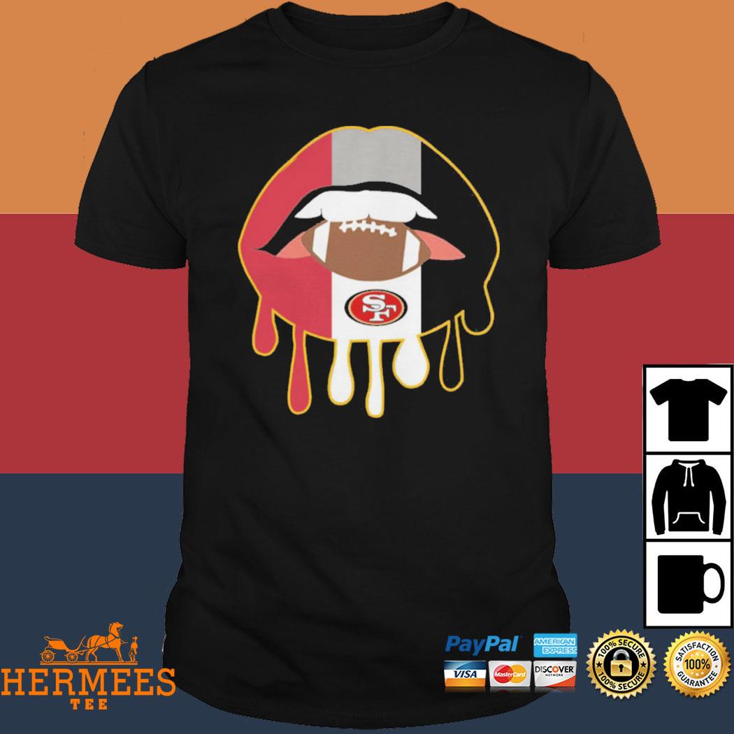 Official San Francisco 49ers Nfl Dripping Lips San Francisco 49ers T-shirt