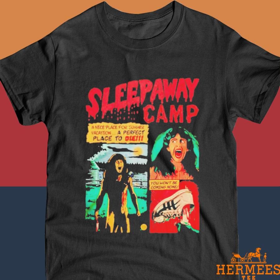 Official Sleepaway Camp A Nice Place For Summer Shirt
