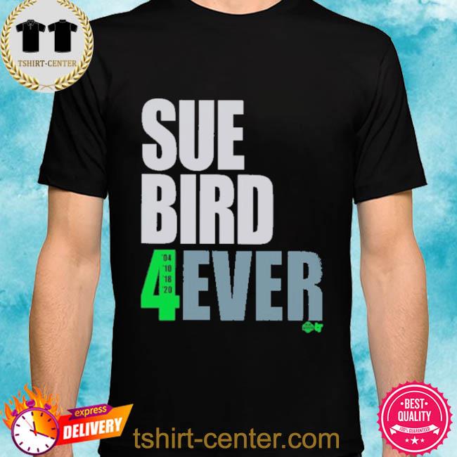 Official Sue Bird 4Ever Shirt
