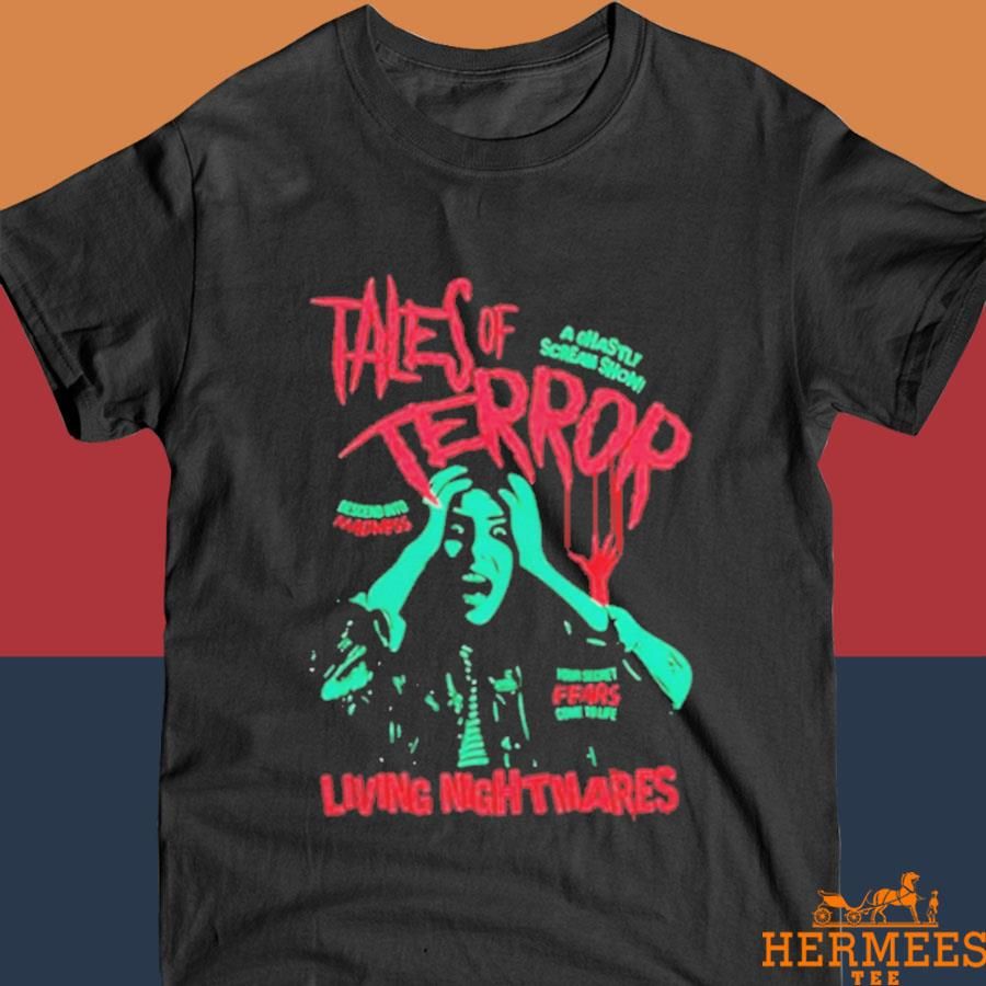 Official Tales Of Terror Living Nightmares Shirt