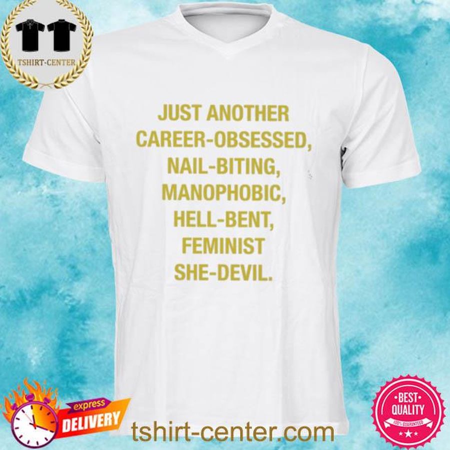 Official The Greatest Just Another Career-Obsessed Shirt