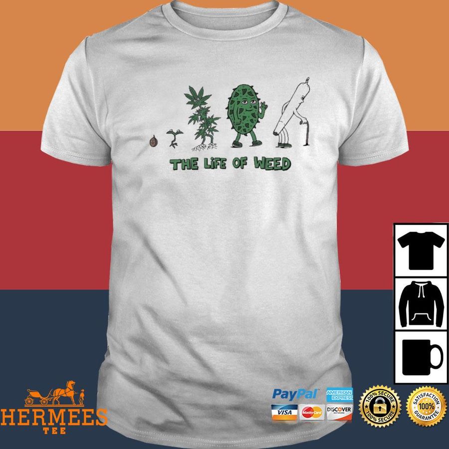 Official The Life Of Weed Shirt