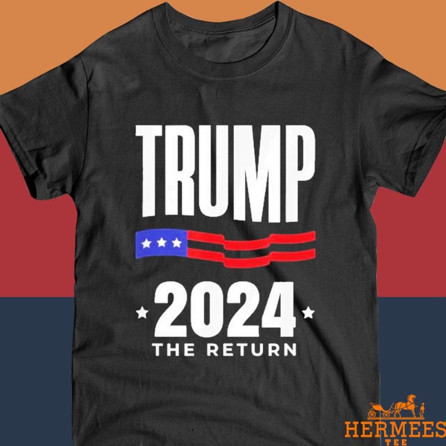 Official Trump 2024 the return election American flag T-shirt