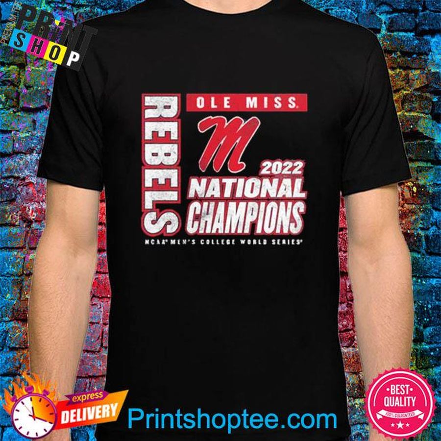 Ole miss rebels 2022 ncaa men's baseball college world series champions unisex gift fan shirt