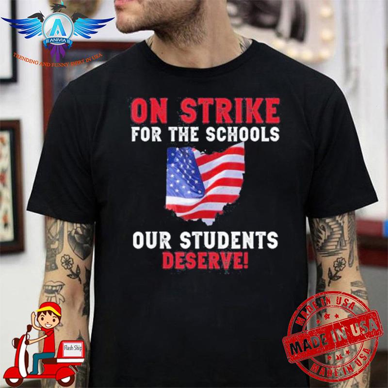 On Strike for the school Columbus Ohio school teachers strike shirt