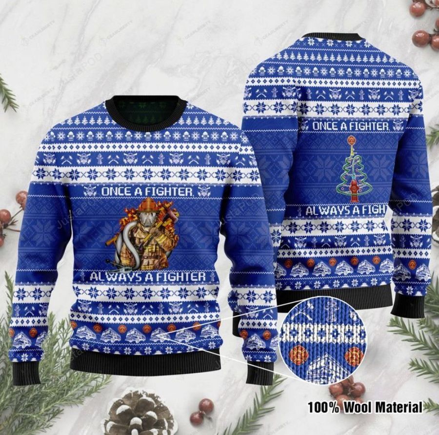 Once A Fighter Always A Fighter Ugly Christmas Sweater All
