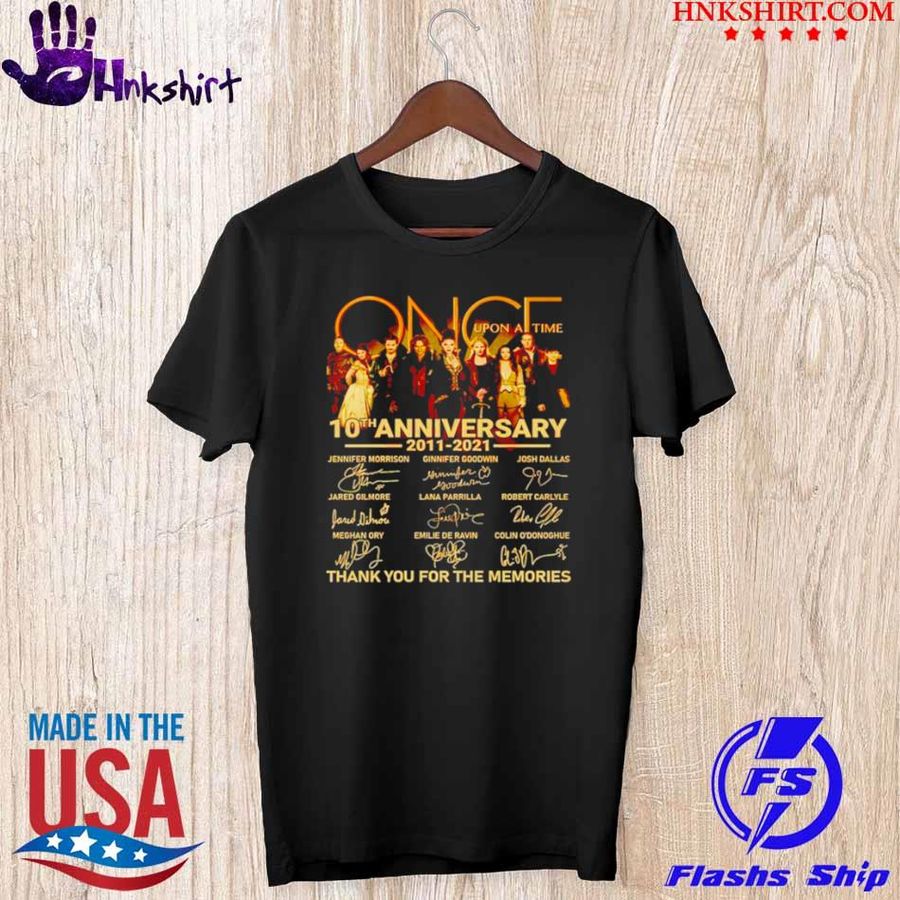 Once Upon A Time 10th Anniversary 2011 2021 Thank You For The Memories Shirt