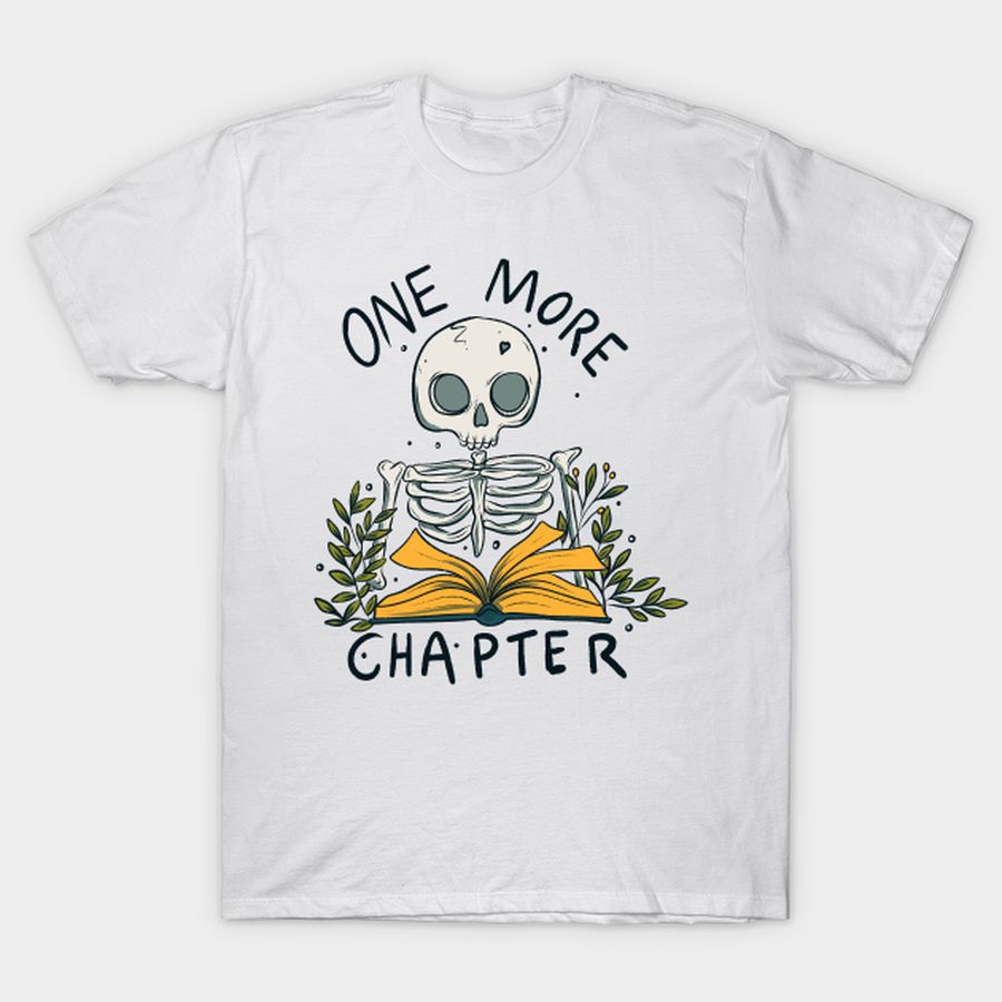 One more chapter T-shirt, Hoodie, SweatShirt, Long Sleeve