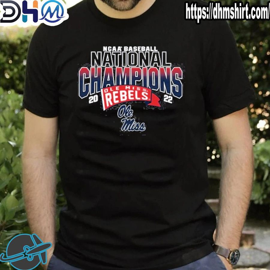 Original ole Miss Rebels Baseball College World Series National Champions Shirt