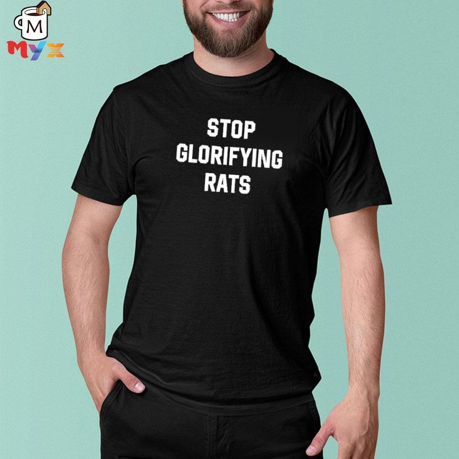 Paigeamaze stop glorifying rats shirt