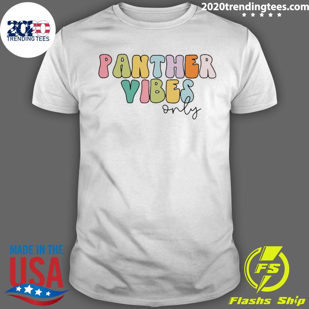 Panther Vibes Only T-shirt